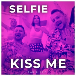 Kiss Me (Radio Edit)