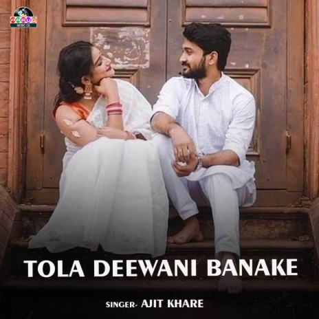 Tola Deewani Banake | Boomplay Music