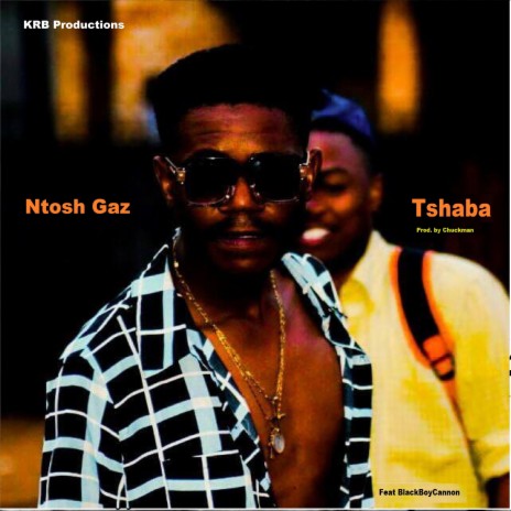 Tshaba ft. BlackBoyCannon | Boomplay Music