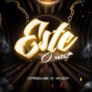 Este ft. 4NDY lyrics | Boomplay Music