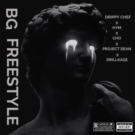 BG FREESTYLE ft. Drippy chef, hym, Cho & Drillkage | Boomplay Music