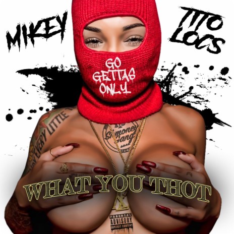 What You Thot (feat. Lil Mikey) | Boomplay Music