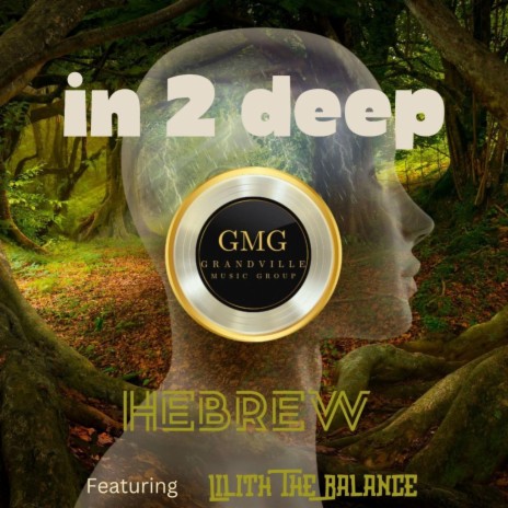 In 2 Deep | Boomplay Music