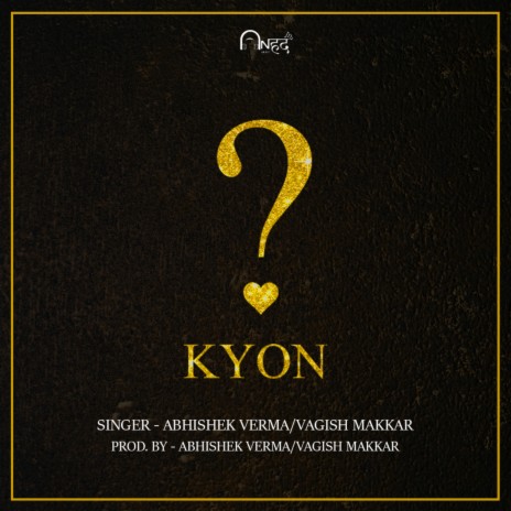 Kyon ft. Vagish Makkar | Boomplay Music