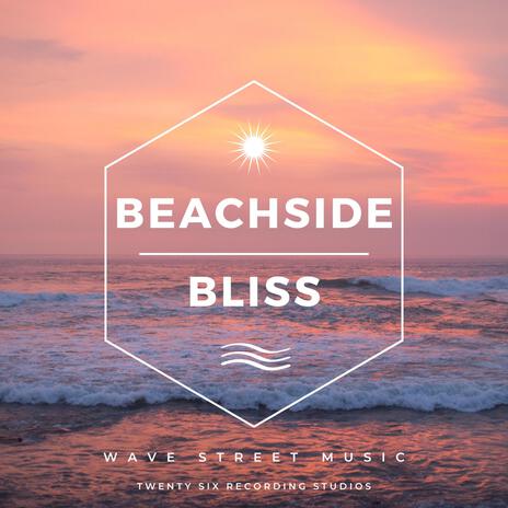 Beachside Bliss | Boomplay Music