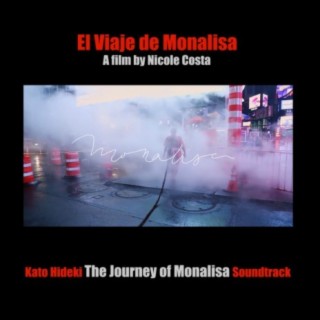 The Journey of Monalisa (Original Documentary Film Soundtrack)