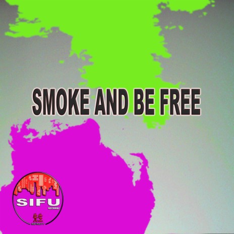 Smoke And Befree | Boomplay Music