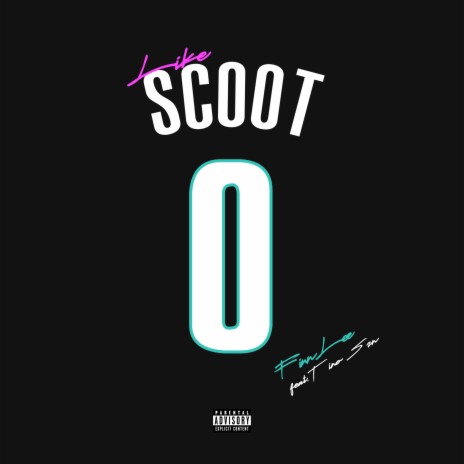 Like Scoot ft. Tino Szn