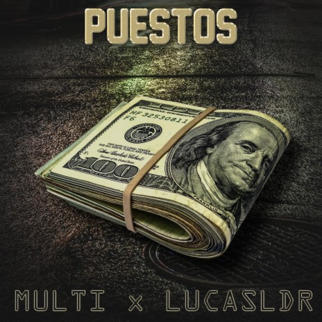 Puestos (feat. LucasLDR) | Boomplay Music