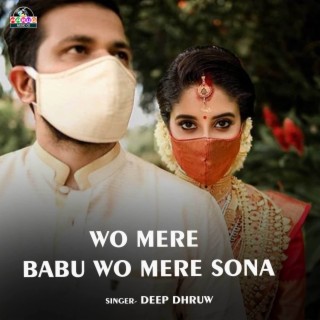 Wo Mere Babu Wo Mere Sona