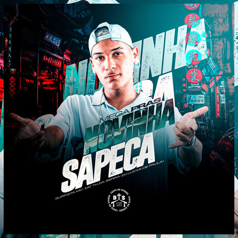 Mega Pras Novinha Sapeca ft. MC TH DA SERRA & Surfista Mc | Boomplay Music