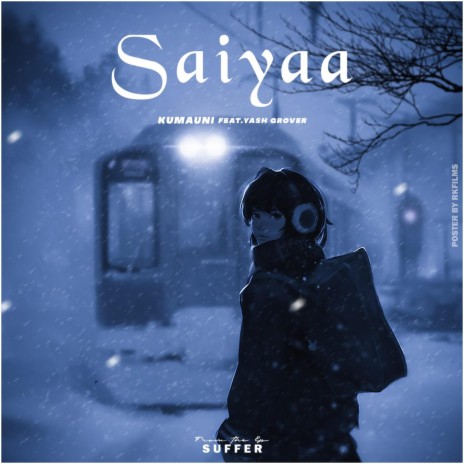 Saiyaa (feat. Young Yxsh)