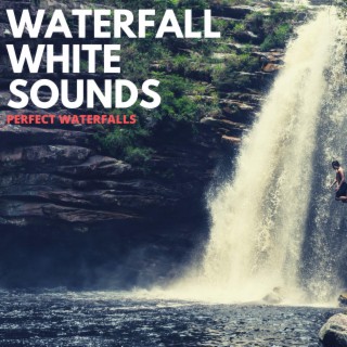 Perfect Waterfalls