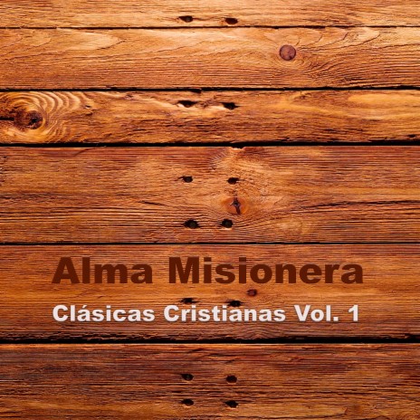 Alma Misionera (Himno del Misionero) | Boomplay Music