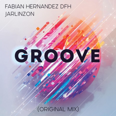 Groove (feat. Jarlinzon) | Boomplay Music