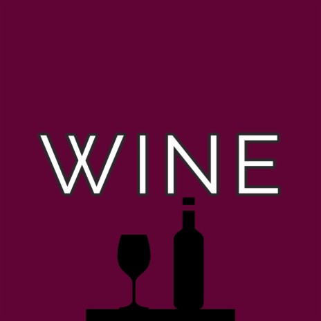 Wine | Boomplay Music