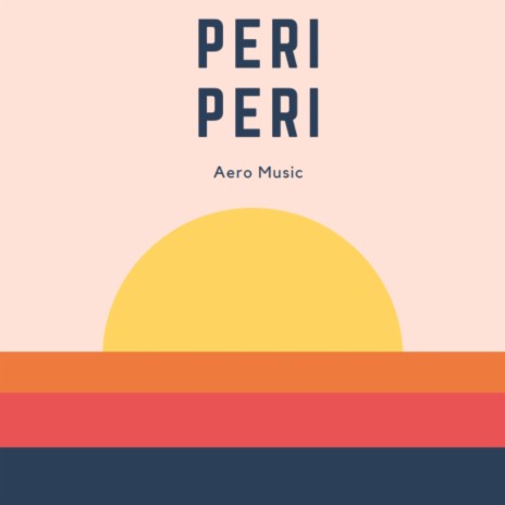 Peri Peri | Boomplay Music