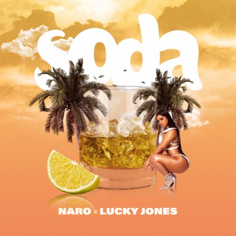 Soda ft. Lucky Jones | Boomplay Music