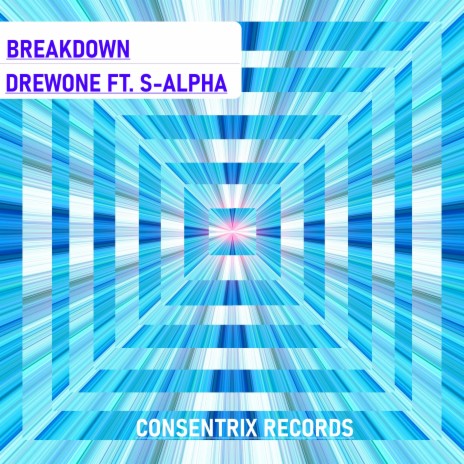 Breakdown (feat. S.Alpha) | Boomplay Music