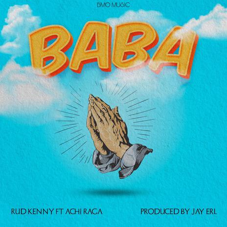 BABA ft. Achi Raga | Boomplay Music