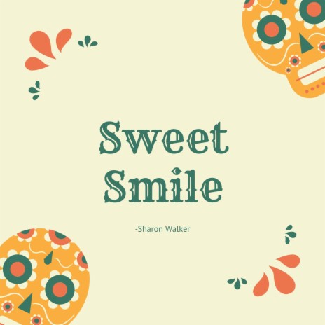 Sweet Smile | Boomplay Music