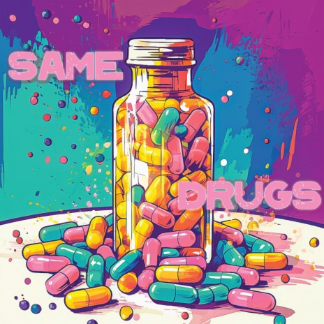 Same Drugs | Boomplay Music