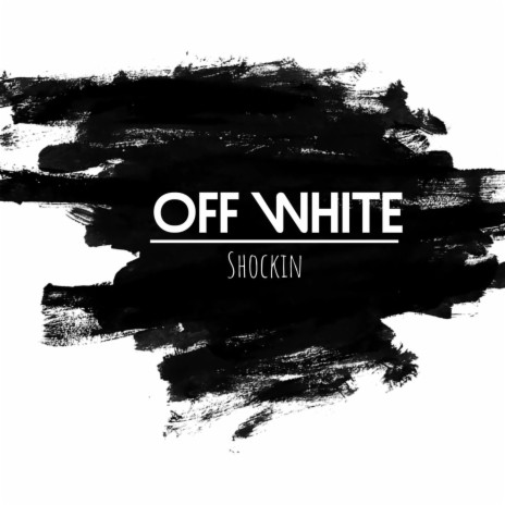 Off White | Boomplay Music