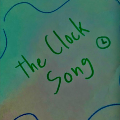 The Clock Song