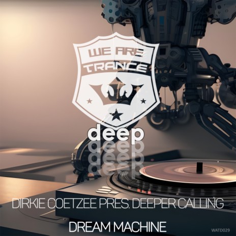 Dream Machine ft. Deeper Calling | Boomplay Music