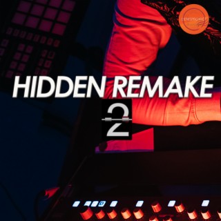 Hidden Remake 2 (Hidden Mix)