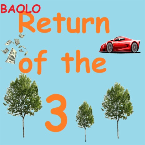 Return Of The Tres | Boomplay Music