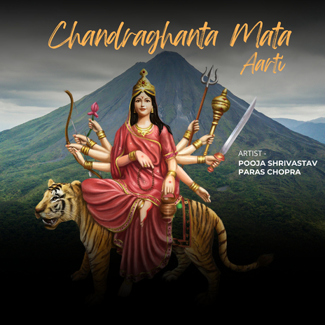 Chandraghanta Mata Aarti ft. paras Chopra | Boomplay Music