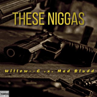These Niggas (Radio Edit)