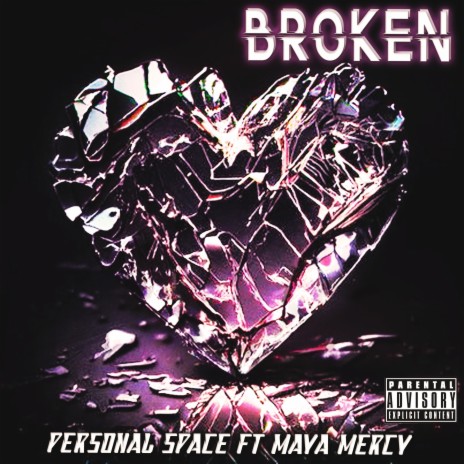 Broken ft. Maya Mercy | Boomplay Music