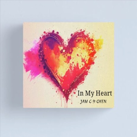 In My Heart ft. OKEN | Boomplay Music