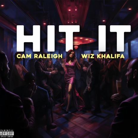 Hit It ft. Wiz Khalifa | Boomplay Music