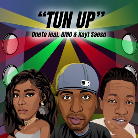 TUN UP (feat. BMO & Kayt Saeso) | Boomplay Music