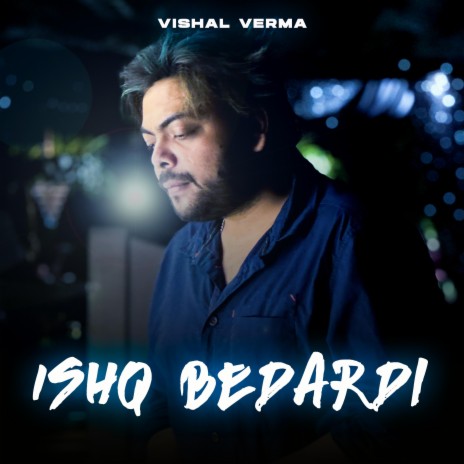 Ishq Bedardi | Boomplay Music