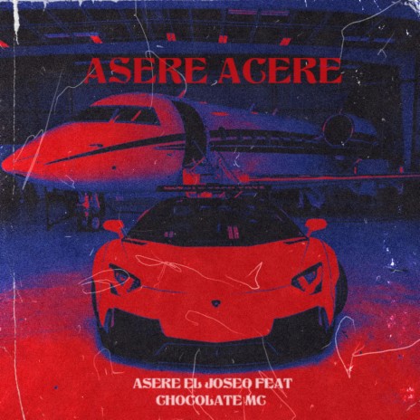 Asere Acere ft. Chocolate MC | Boomplay Music