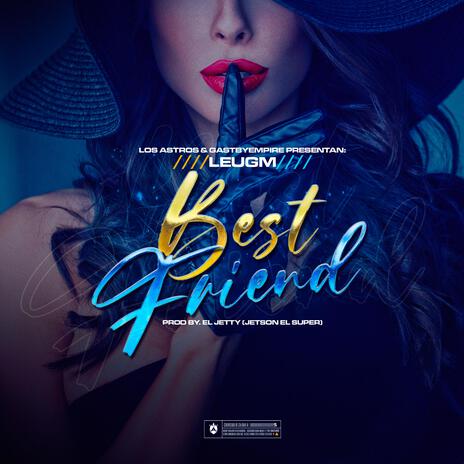 Best Friend | Boomplay Music