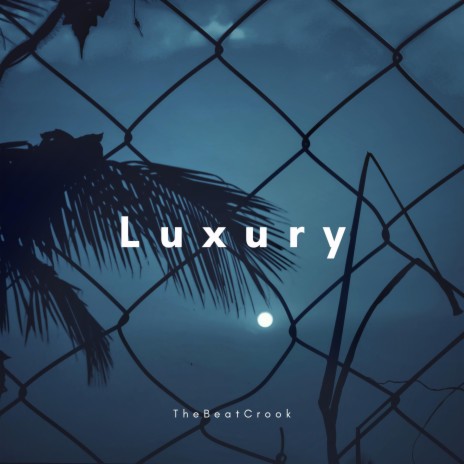 Luxury | Boomplay Music