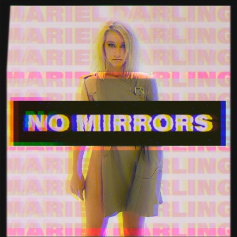 No Mirrors | Boomplay Music