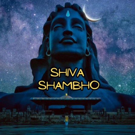 Shiva Shambho | Boomplay Music