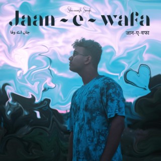 Jaan-e-wafa