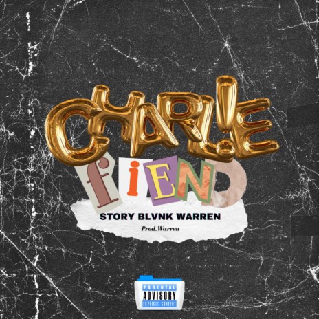 Charlie Fiend ft. Blvnk & Warren | Boomplay Music