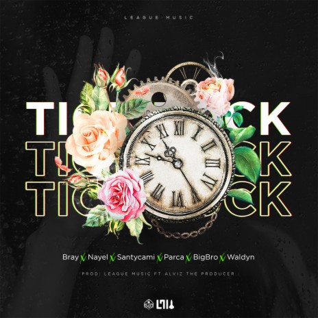 Tick Tock (feat. Nayel, SantyCami, Parca, BigBro & Waldyn) () | Boomplay Music