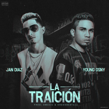 La Traicion (feat. Jan Diaz) | Boomplay Music