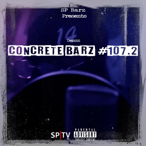 Concrete Barz #107.2 (feat. Denzz) | Boomplay Music