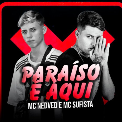 Paraíso É Aqui ft. Mc Surfista | Boomplay Music