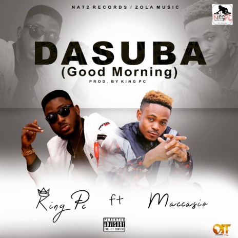 Dasuba(Good Morning) (feat. Maccasio) | Boomplay Music